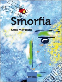 Smorfia libro di Morabito Gino