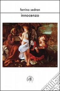 Innocenzo libro di Sedran Ferrino