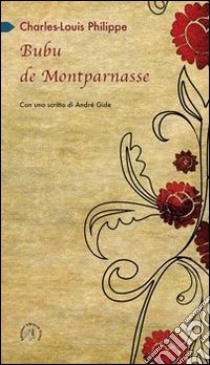 Bubu de Montparnasse libro di Philippe C. Louis