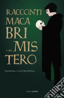 Racconti macabri e del mistero libro di Barbuni M. (cur.)