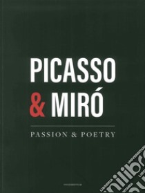 Picasso & Mirò. Passion & poetry. Ediz. inglese e araba libro di Gaddi Sergio