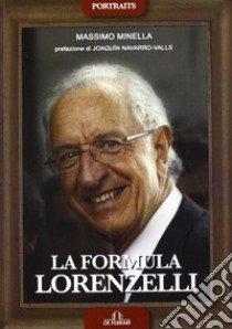 La formula Lorenzelli libro di Minella Massimo