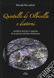 Quintulle di Olbicella e dintorni libro di Reverberi Davide