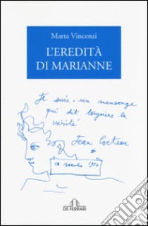 L'eredità di Marianna libro di Vincenzi Marta