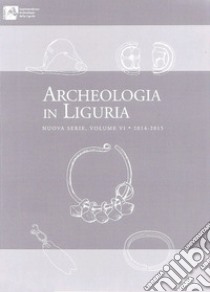 Archeologia in Liguria. Vol. 6 libro