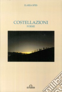 Costellazioni libro di Spes Ilaria