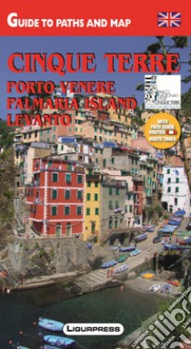 Cinque Terre. Porto Venere. Isola Palmaria. Guida e carta dei sentieri. Ediz. inglese libro di Mariotti Mauro