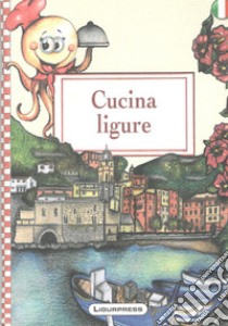 Cucina ligure libro di Casa Carlotta