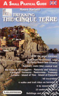 Cinque Terre. Guida escursionistica. Ediz. inglese libro di Mariotti Mauro