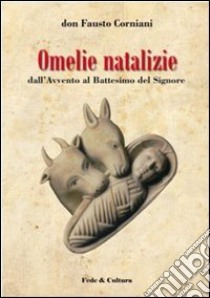 Omelie natalizie libro di Coriani Fausto