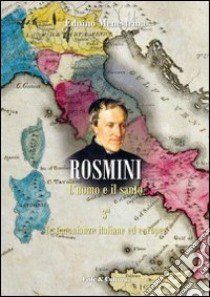 Rosmini. L'uomo e il santo. Vol. 3: Testimonianze italiane ed europee libro di Menestrina Eduino