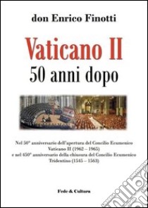 Vaticano II 50 anni dopo libro di Finotti Enrico