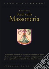 Studi sulla massoneria libro di Guénon René