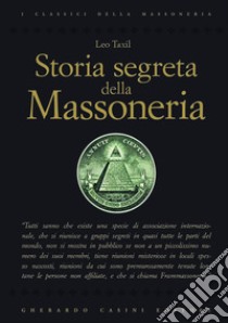 Storia segreta della Massoneria libro di Taxil Leo