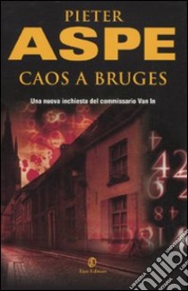 Caos a Bruges libro di Aspe Pieter