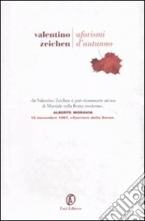 Aforismi d'autunno libro di Zeichen Valentino