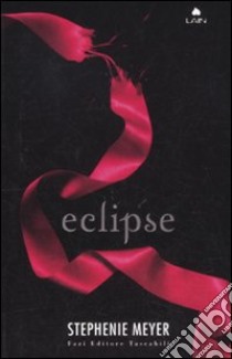 Eclipse libro di Meyer Stephenie