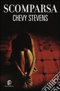 Scomparsa libro di Stevens Chevy