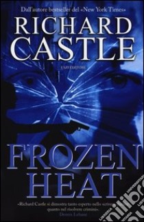 Frozen heat libro di Castle Richard