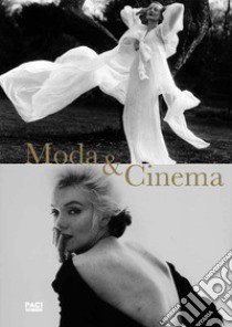 Moda & cinema. Ediz. italiana e inglese libro di Paci G. (cur.)