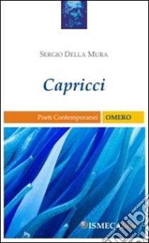 Capricci libro di Della Mura Sergio