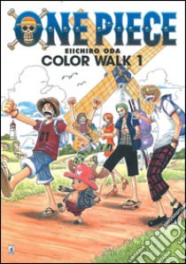 One piece. Color walk. Ediz. illustrata. Vol. 1 libro di Oda Eiichiro; Redazione Kappa S.r.l. (cur.)