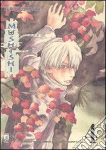 Mushishi. Vol. 4 libro di Urushibara Yuki