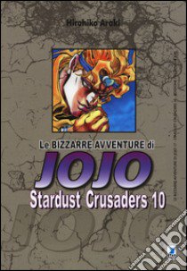 Stardust crusaders. Le bizzarre avventure di Jojo. Vol. 10 libro di Araki Hirohiko