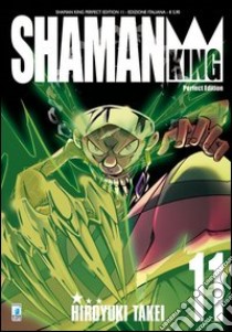 Shaman King. Perfect edition. Vol. 11 libro di Takei Hiroyuki