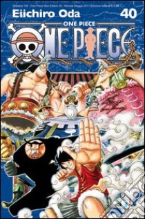 One piece. New edition. Vol. 40 libro di Oda Eiichiro