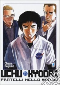 Uchu Kyodai. Fratelli nello spazio. Vol. 11 libro di Koyama Chuya