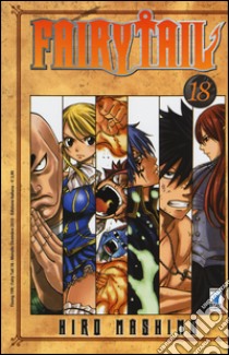 Fairy Tail. Vol. 18 libro di Mashima Hiro