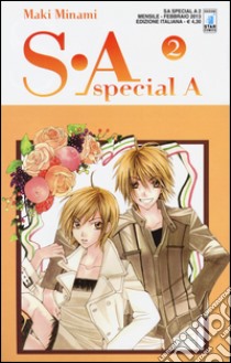 SA. Special A. Vol. 2 libro di Minami Maki