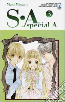 SA. Special A. Vol. 3 libro di Minami Maki