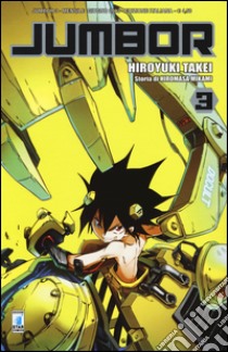 Jumbor. Vol. 3 libro di Takei Hiroyuki; Mikami Hiromasa