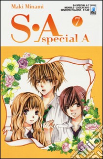 SA. Special A. Vol. 7 libro di Minami Maki