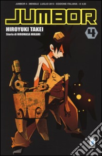 Jumbor. Vol. 4 libro di Takei Hiroyuki; Mikami Hiromasa