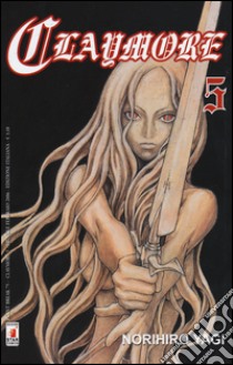 Claymore. Vol. 5 libro di Yagi Norihiro