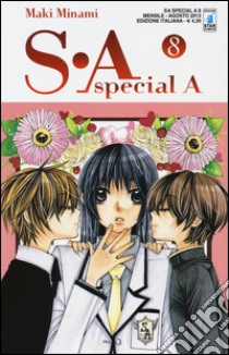 SA. Special A. Vol. 8 libro di Minami Maki