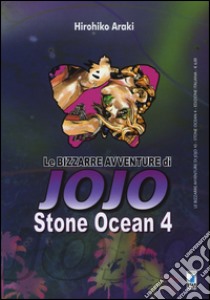 Stone Ocean. Le bizzarre avventure di Jojo. Vol. 4 libro di Araki Hirohiko