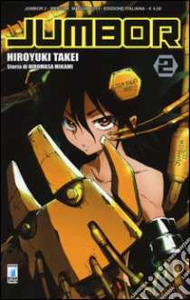 Jumbor. Vol. 2 libro di Takei Hiroyuki; Mikami Hiromasa