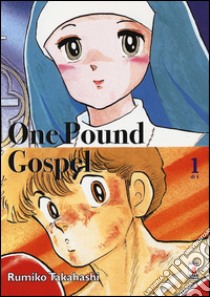 One pound gospel. Vol. 1 libro di Takahashi Rumiko