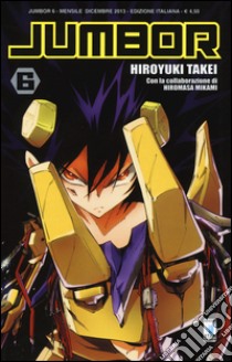 Jumbor. Vol. 6 libro di Takei Hiroyuki; Mikami Hiromasa