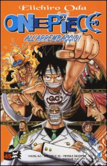 One piece. Vol. 45 libro di Oda Eiichiro