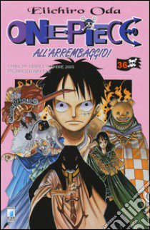 One piece. Vol. 36 libro di Oda Eiichiro