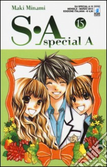 SA. Special A.. Vol. 15 libro di Minami Maki