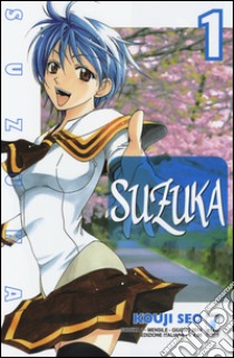 Suzuka. Vol. 1 libro di Seo Kouji