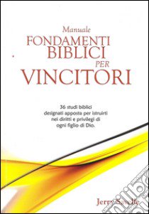 Fondamenti biblici per vincitori libro di Savelle Jerry