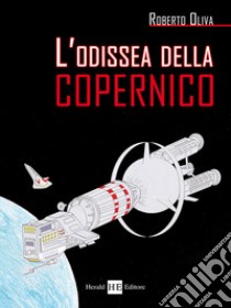 L'odissea della Copernico libro di Oliva Roberto