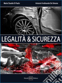 Legalità e sicurezza libro di Di Paolo M. Claudia; De Simone Antonio Ferdinando